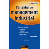 L'essentiel du management industriel